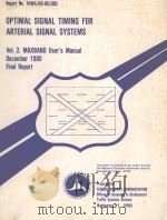 OPTIMAL SIGNAL TIMING FOR ARTERIAL SIGNAL SYSTEMS VOL.2. 1980 PDF电子版封面
