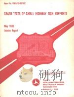 CRASH TESTS OF SMALL HIGHWAY SIGN SUPPORTS（1980 PDF版）