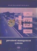 ROAD TRANSPORT RESEARCH PAVEMENT MANAGEMENT SYSTEMS 1987 PDF电子版封面 9264129073