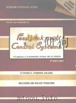 SCHAUM'S OUTLINE OF THEORY AND PROBLEMS OF FEEDBACK AND CONTROL SYSTEMS SI (METRIC) EDITION（1983 PDF版）