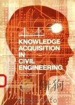 KNOWLEDGE ACQUISITION IN CIVIL ENGINEERING（1992 PDF版）