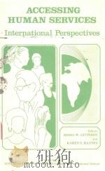 ACCESSING HUMAN SERVICES INTERNATIONAL PERSPECTIVES（1984 PDF版）