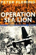 OPERATION SEA LION AN ACCOUNT OF THE GERMAN PREPARATIONS AND THE BRITISH COUNTER-MEASURES ORIGINALLY（1957 PDF版）