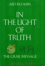 ABD-RU-SHIN IN THE LIGHT OF TRUTH THE GRAIL MESSAGE（1996 PDF版）