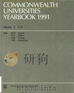 Commonwealth universities yearbook 1991 a directory to the universities of the Commonwealth and the（1991 PDF版）