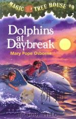 MAGIC TREE HOUSE #9 DOLPHINS AT DAYBREAK（1997 PDF版）