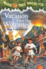 MAGIC TREE HOUSE #13 VACATION UNDER THE VOLCANO（1998 PDF版）