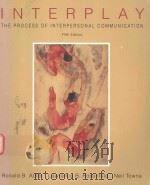 INTERPLAY THE PROCESS OF INTERPERSONAL COMMUNICATION FIFTH EDITION（1992 PDF版）