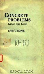 CONCRETE PROBLEMS CAUSES AND CURES（1982 PDF版）