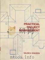 PRACTICAL PROJECT MANAGEMENT（1987 PDF版）