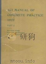 ACI MANUAL OF CONCRETE PRACTICE 1977 PART 2（1977 PDF版）