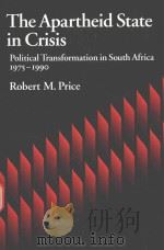 THE APARTHEID STATE IN CRISIS 1991 PDF电子版封面 9780195067509 ROBERT M.PRICE