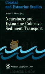COASTAL AND ESTUARINE STUDIES 42 NEARSHORE AND ESTUARINE COHESIVE SEDIMENT TRANSPORT（1993 PDF版）