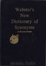 Webster's new dictionary of synonyms a dictionary of discriminated synonyms with antonyms and a（1978 PDF版）