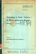 GROUTING IN SOILS.VOLUME 1 A STATE-OF-THE-ART REPORT（ PDF版）