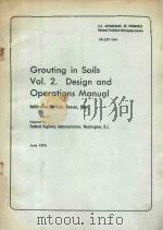 GROUTING IN SOILS VOL.2. DESIGN AND OPERATIONS MANUAL 1976 PDF电子版封面