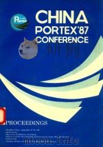 CHINA PORTEX'87 CONFERENCE 1987 PDF电子版封面