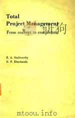 TOTAL PROJECT MANAGEMENT FROM CONCEPT TO COMPLETION（1983 PDF版）