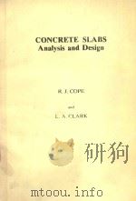 CONCRETE SLABS ANALYSIS AND DESIGN 1984 PDF电子版封面 0853342547 R.J.COPE