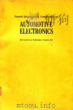 FOURTH INTERNATIONAL CONFERENCE ON AUTOMOTIVE ELECTRONICS（1983 PDF版）