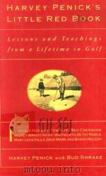 HARVEY PENICK'S LITTLE RED BOOK LESSONS AND TEACHINGS FROM A LIFETIME IN GOLF（1992 PDF版）