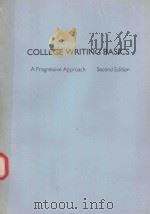 COLLEGE WRITING BASICS A PROGRESSIVE APPROACH SECOND EDITION（1990 PDF版）