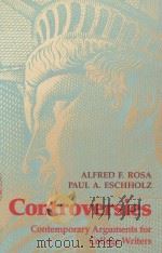 CONTROVERSIES CONTEMPORARY ARGUMENTS FOR COLLEGE WRITERS（1991 PDF版）