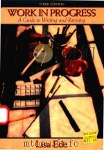 WORK IN PROGRESS A GUIDE TO WRITING AND REVISING THIRD EDITION（1995 PDF版）