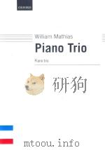 PIANO TRIO 1986 PDF电子版封面 9780193577817 WILLIAM MATHIAS