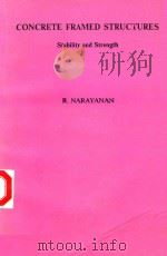 CONCRETE FRAMED STRUCTURES STABILITY AND STRENGTH（1986 PDF版）