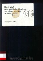 DREI GEISTLICHE GESANGE NACH BAROCKEN DICHTUNGEN FUR BARITON UND ORGEL（1985 PDF版）