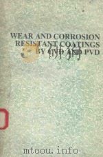 WEAR AND CORROSION RESISTANT COATINGS BY CAD AND PVD（1989 PDF版）