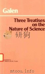 GALEN THREE TREATISES ON THE NATURE OF SCIENCE（1985 PDF版）