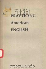 PRACTICING AMERICAN ENGLISH（1960 PDF版）