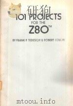 101 PROJECTS FOR THE Z80TM（1983 PDF版）