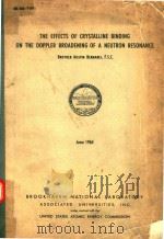 THE EFFECTS OF CRYSTALINE BINDING ON THE DOPPLER BROADENING OF A NEUTRON RESONANCE（1964 PDF版）