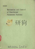 ESTIMATION AND CONTROL OF DISTRIBUTED PARAMETER SYSTEMS（1991 PDF版）