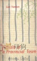 ANNALS OF A PROVINCIAL TOWN（1980 PDF版）