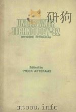 UNDERWATER TECHNOLOGY 82 OFFSHORE PETROLEUM（ PDF版）