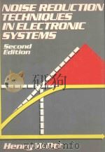 NOISE REDUCTION TECHNIQUES IN ELECTRONIC SYSTEMS（1988 PDF版）
