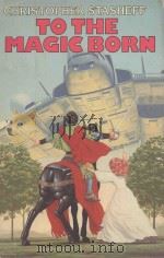 TO THE MAGIC BORN（1983 PDF版）