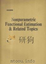 NONPARAMETRIC FUNCTIONAL ESTIMATION AND RESATED TOPICS（1992 PDF版）
