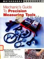 MECHANIC'S GUIDE TO PRECISION MEASURING TOOLS（1999 PDF版）