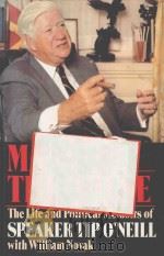 MAN OF THE HOUSE THE LIFE AND POLITICAL MEMOIRS OF SPEAKER TIP O'NEILL（1987 PDF版）