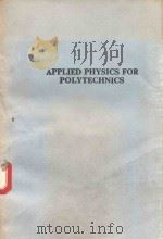 APPLIED PHYSICS FOR POLYTECHMICS（1992 PDF版）