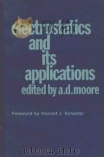 ELECTROSTATICS AND ITS APPLICATIONS（1973 PDF版）