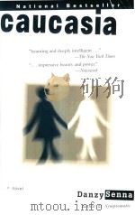 CAUCASIA 1999 PDF电子版封面 1573227162 DANZY SENNA