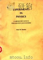 EXPERIMENTS IN PHYSICS A LABORATORY MANUAL FOR SCIENTISTS AND ENGINEERS（1985 PDF版）