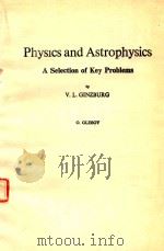 PHYSICS AND ASTROPHYSIS A SELECTION OF KEY PROBLEMS（1985 PDF版）