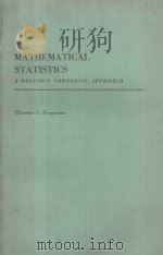 MATHEMATICS STATISTICS A DECISION THEORETIC APPROACH（1967 PDF版）